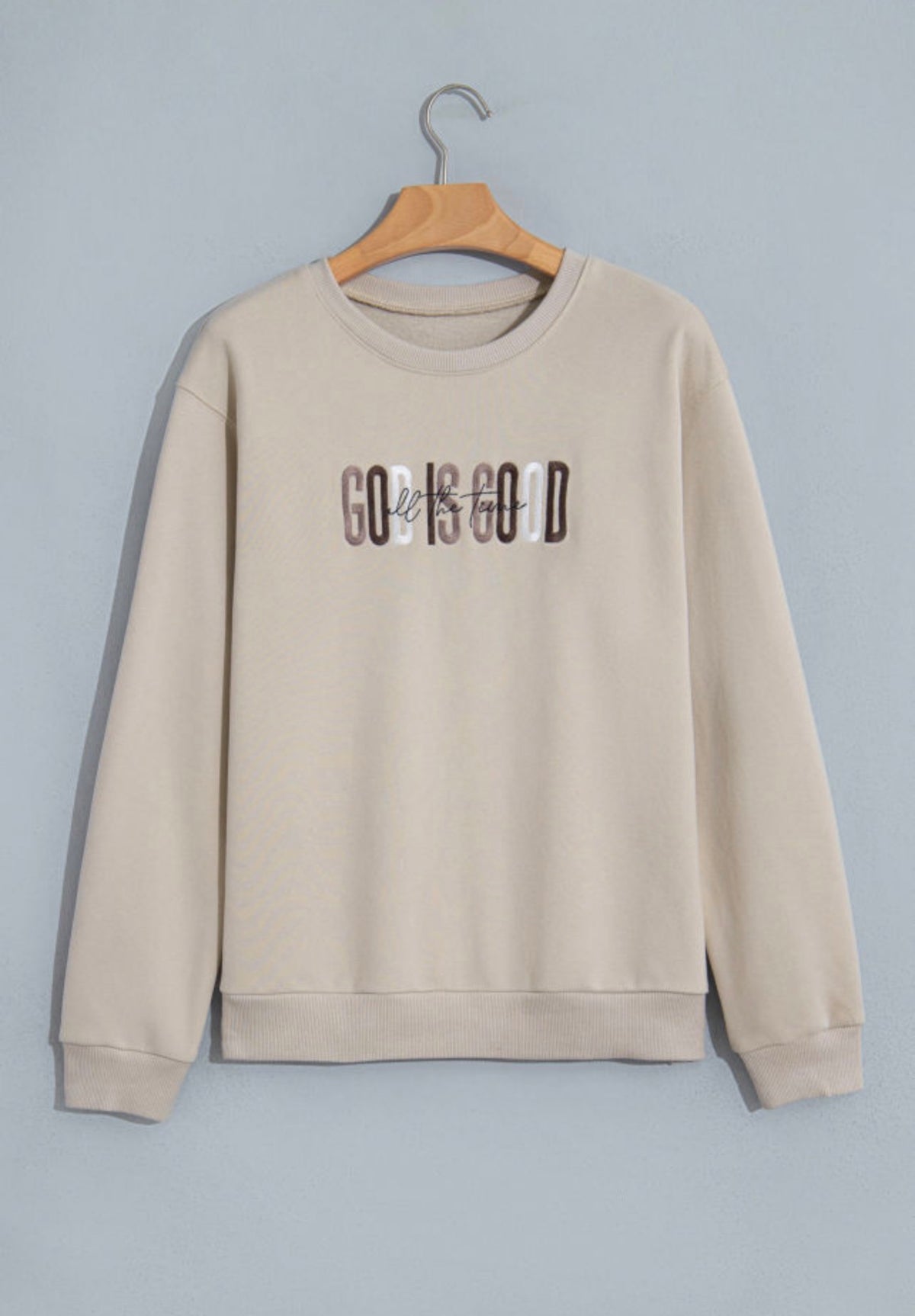 God Is Good Sweatshirt